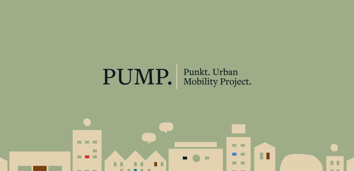PUMP project graphic – Illustration of a cityscape with text “PUMP. Punkt. Urban Mobility Project.” on a green background.