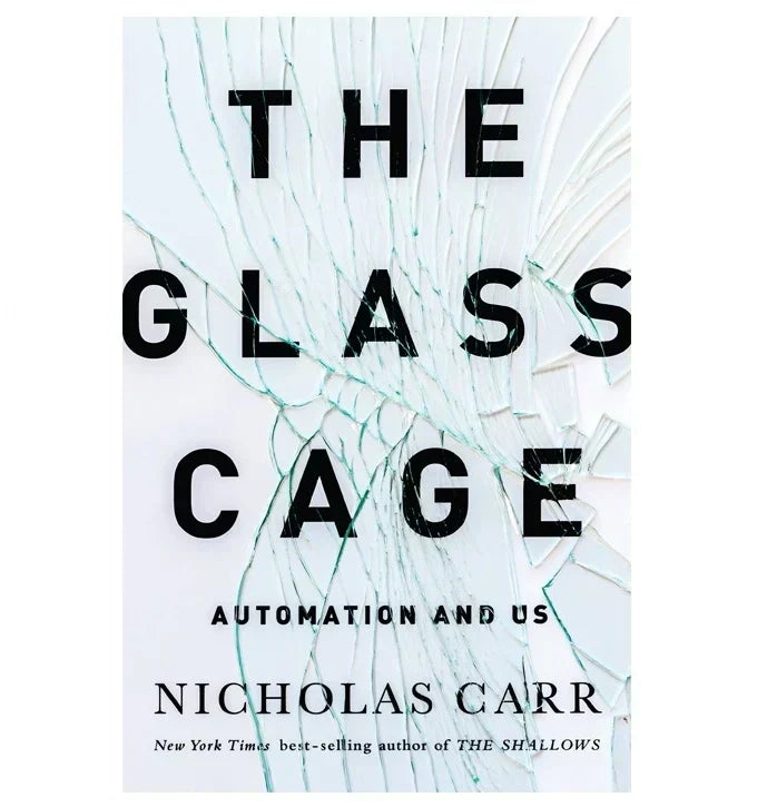 The Glass Cage