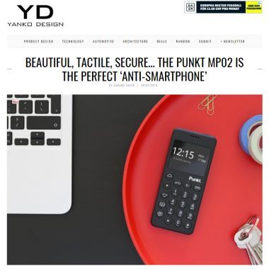 BEAUTIFUL, TACTILE, SECURE… THE PUNKT MP02 IS THE PERFECT ‘ANTI-SMARTPHONE’