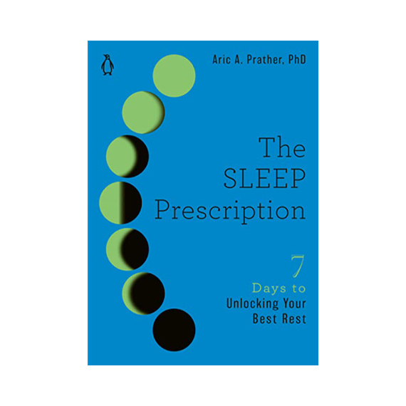 The Sleep Prescription: Seven Days to Unlocking Your Best Rest Punkt. Biblioteca